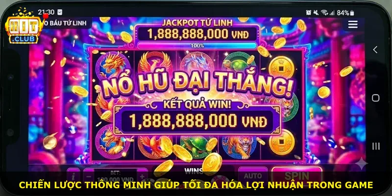 Chiến lược thông minh giúp tối đa hóa lợi nhuận trong game