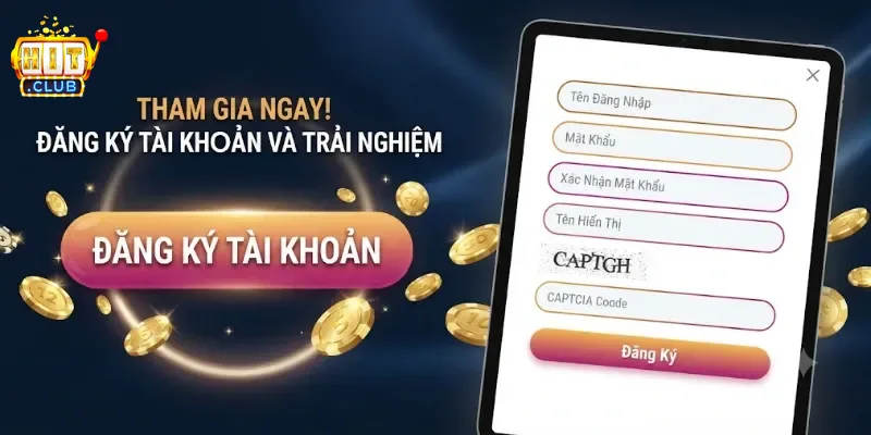 Đăng Ký Hitclub Dễ Dàng, Nhận Ưu Đãi Hấp Dẫn Cho Thành Viên Mới