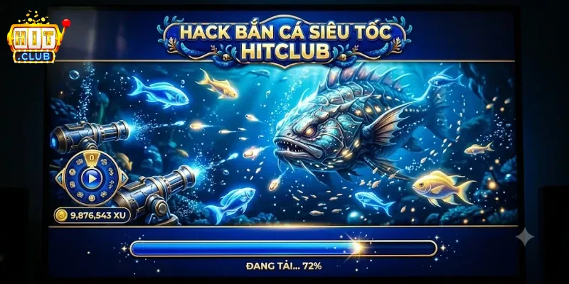 Hack Bắn Cá Siêu Tốc Hitclub Dễ Áp Dụng, Tăng Cơ Hội Thắng Lớn