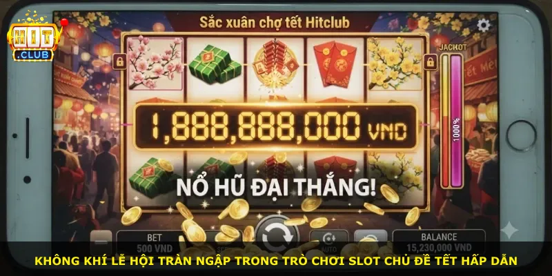 Không khí lễ hội tràn ngập trong trò chơi slot chủ đề Tết hấp dẫn