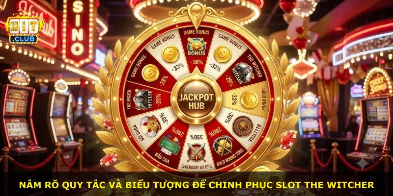 Nắm rõ quy tắc và biểu tượng để chinh phục slot The Witcher